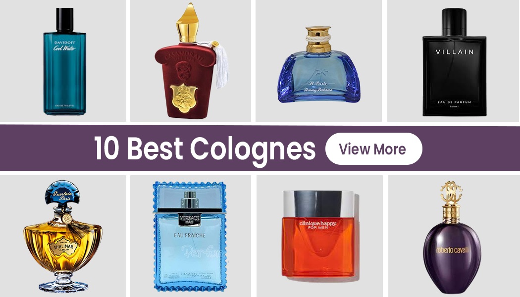 10 Colognes Perfect For  Who Wants To Feel Refreshed And Invigorated