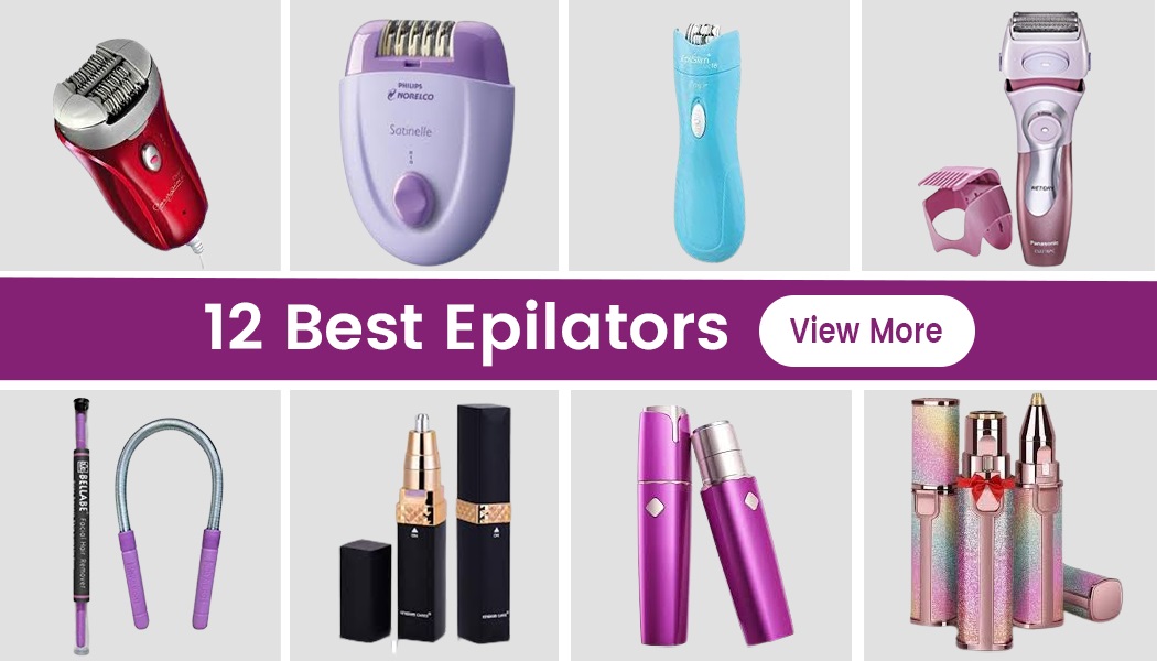 12 Painless Epilators To Remove Unwanted Hair