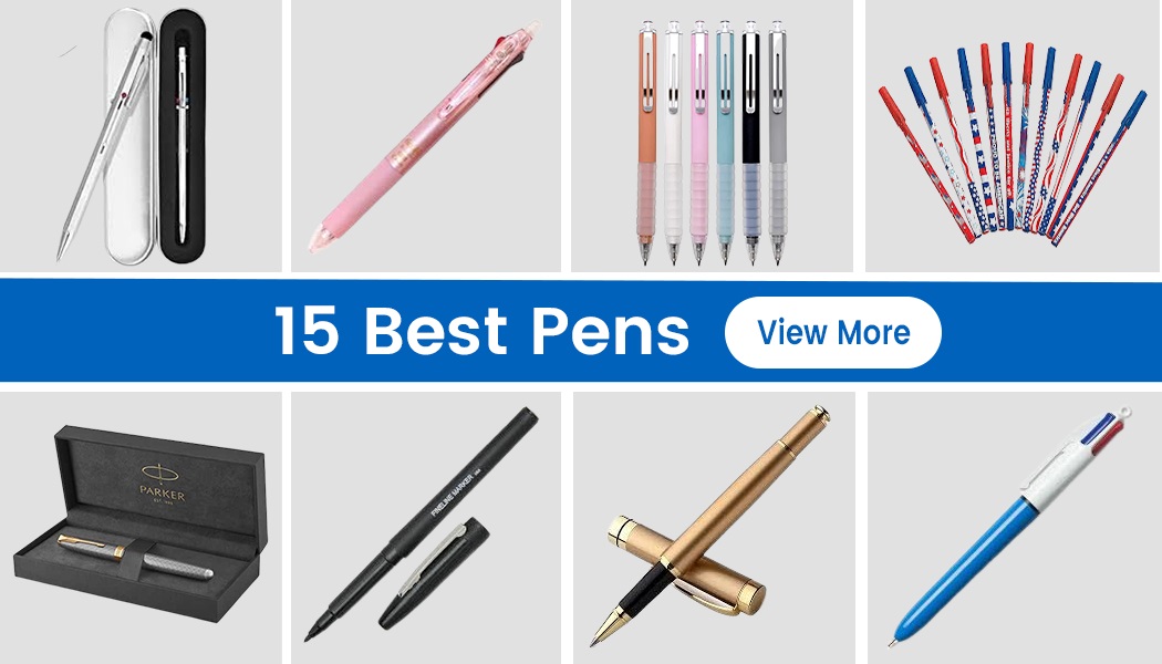 15 Best Pens For 2023
