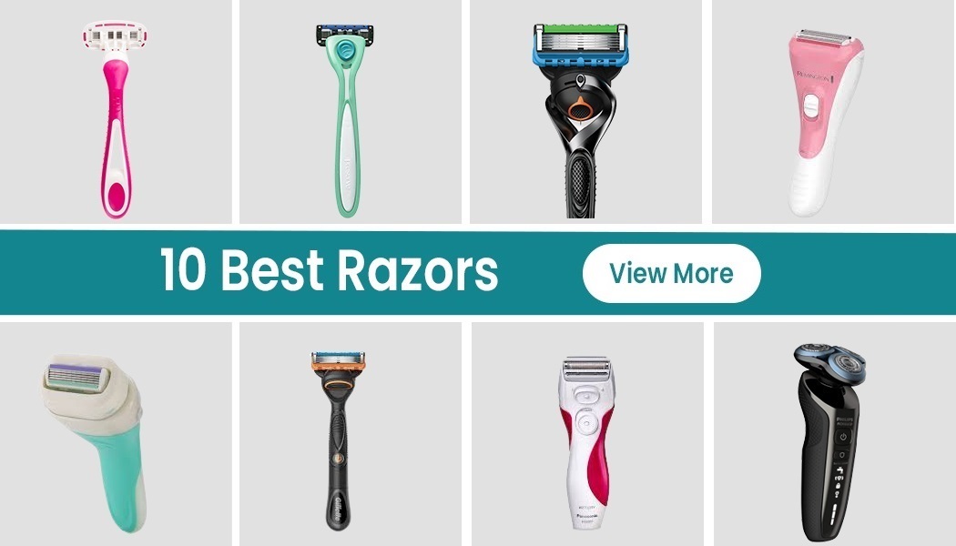 10 Razors That Are Best Possible Solution For Your Hair