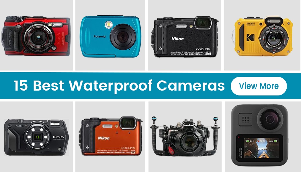 15 Best Waterproof Cameras For Your Next Outdoor Adventure - CouponGot